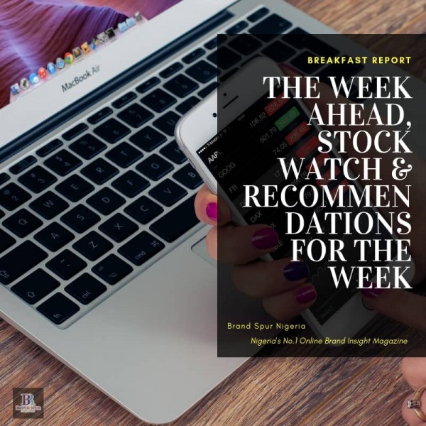 BREAKFAST REPORT: THE WEEK AHEAD, STOCK WATCH & RECOMMENDATIONS FOR WEEK 49