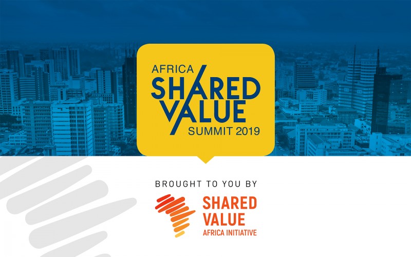 2019 Africa Shared Value Summit Calls on Business to Take Action for Profit with Purpose