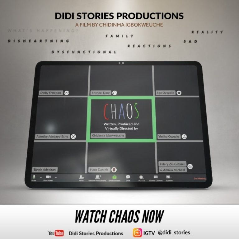 Nigerian Filmmaker Virtually Directs Short Film “Chaos” Amid COVID-19 Pandemic