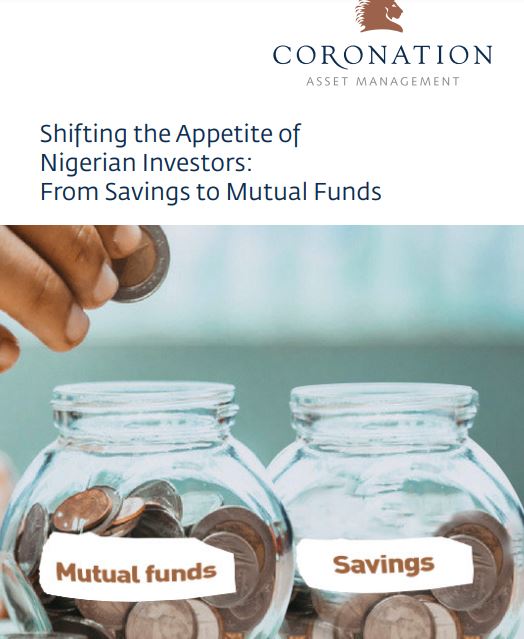 Shifting the Appetite of Nigerian Investors: From Savings to Mutual Funds