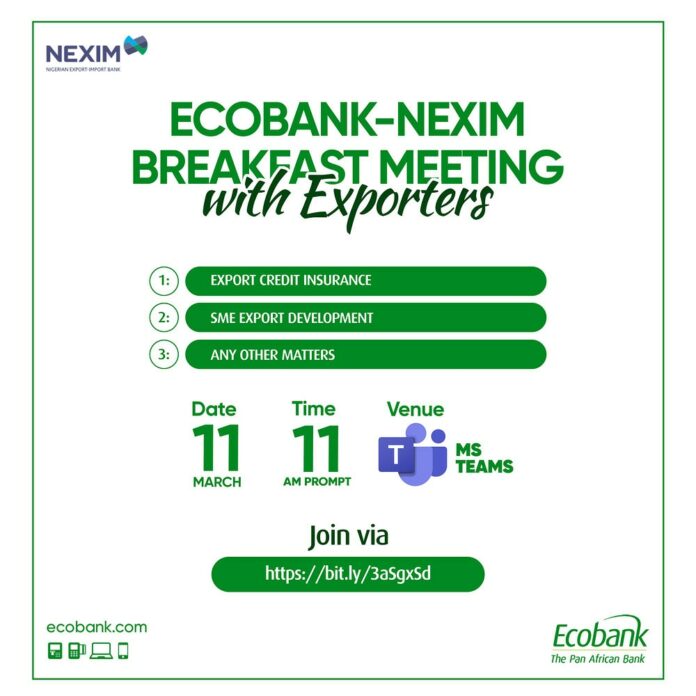 Ecobank Partners NEXIM Bank, Unveils Trade Opportunities For Exporters