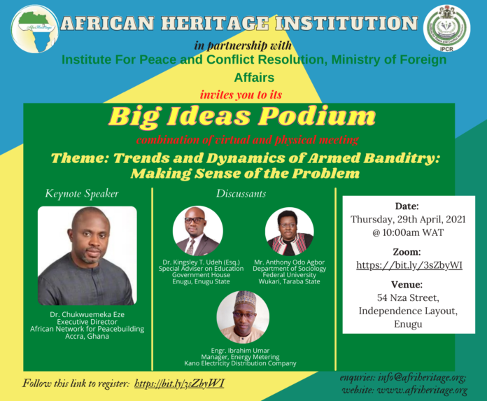 African Heritage Institution Partner’s the Institute for Peace and Conflict Resolution for the 2021 ‘Big Ideas Podium’ Event