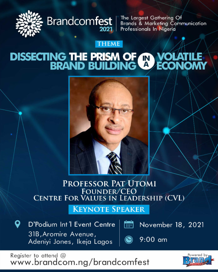 Pat Utomi, Olalekan Fadolapo, Others To Speak At Brandcomfest 2021