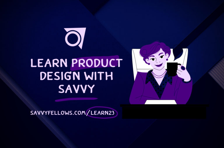 Savvy Further Expands Its Learning Curriculum To Include Product Design Modules