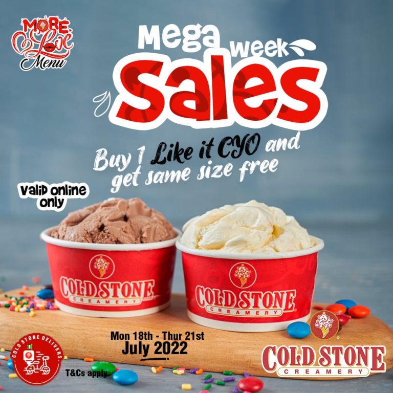 Cold Stone’s Mega Week Sales Is On!! Indulge With Buy 1 Get 1 FREE Delicious Ice Cream All Week