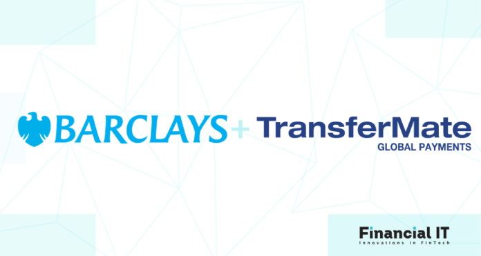 Barclays Partners With Transfermate To Provide International Receivables Payments Solution For UK Businesses