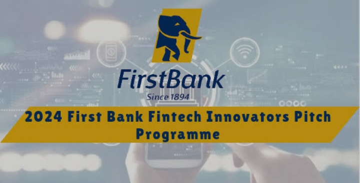 FirstBank Sets To Kick-start FirstBank FinTech Innovators Pitch Program In November