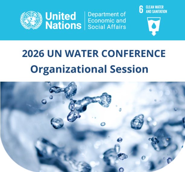 United Nations Hold UN 2026 Water Conference, Waterlight Save President Calls For Access To Water Innovation