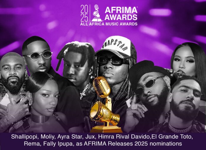 AFRIMA NOMINEES LIST Press Release PIX FULL LIST: AFRIMA Releases 2025 Nominations As Shallipopi, Moliy, Ayra Star, Jux, Himra, Davido, El Grande Toto, Rema, Fally Ipupa, Others Make List