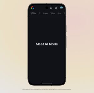 Google Debuts AI Mode In Search, Bringing A More Powerful And Intuitive Experience To Users