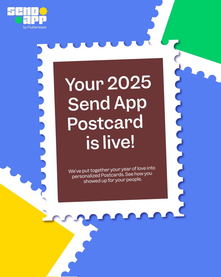 Flutterwave Launches ‘Send App Postcards’ To Celebrate 2025 Remittance Stories Across Borders
