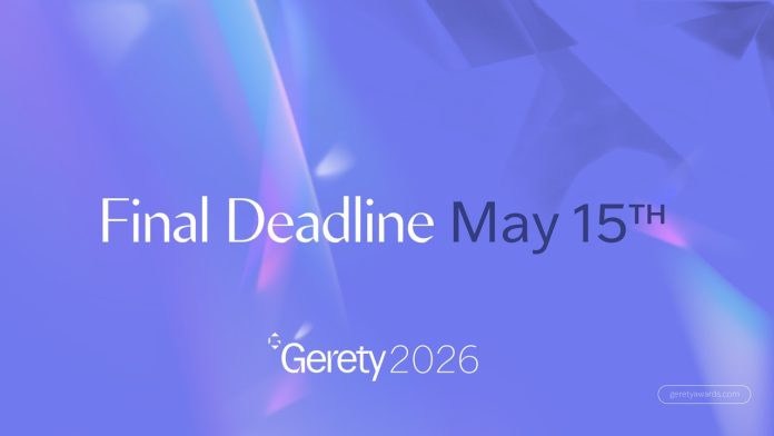 Gerety Awards Sets Final Deadline Of May 15 As Jury Insights And Global Screenings Bring The Industry Closer To The Work