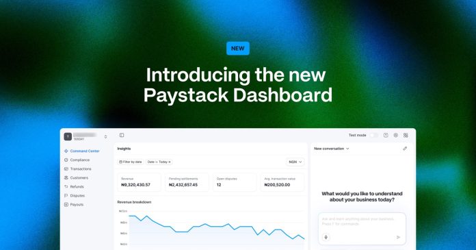 Paystack Rebuilds Its Dashboard For The AI Era
