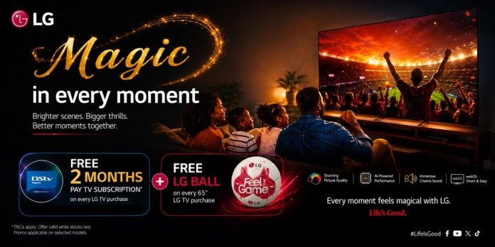LG Elevates Home Entertainment with Free DStv Stream Campaign in Nigeria