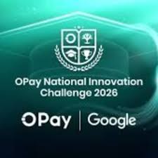 OPay And Google Launch ₦18 Million National Innovation Challenge For Nigerian Students In 2026